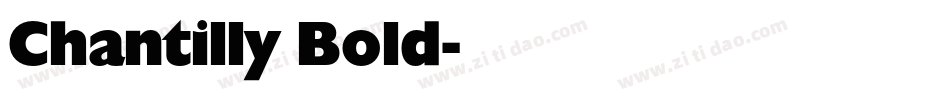 Chantilly Bold字体转换